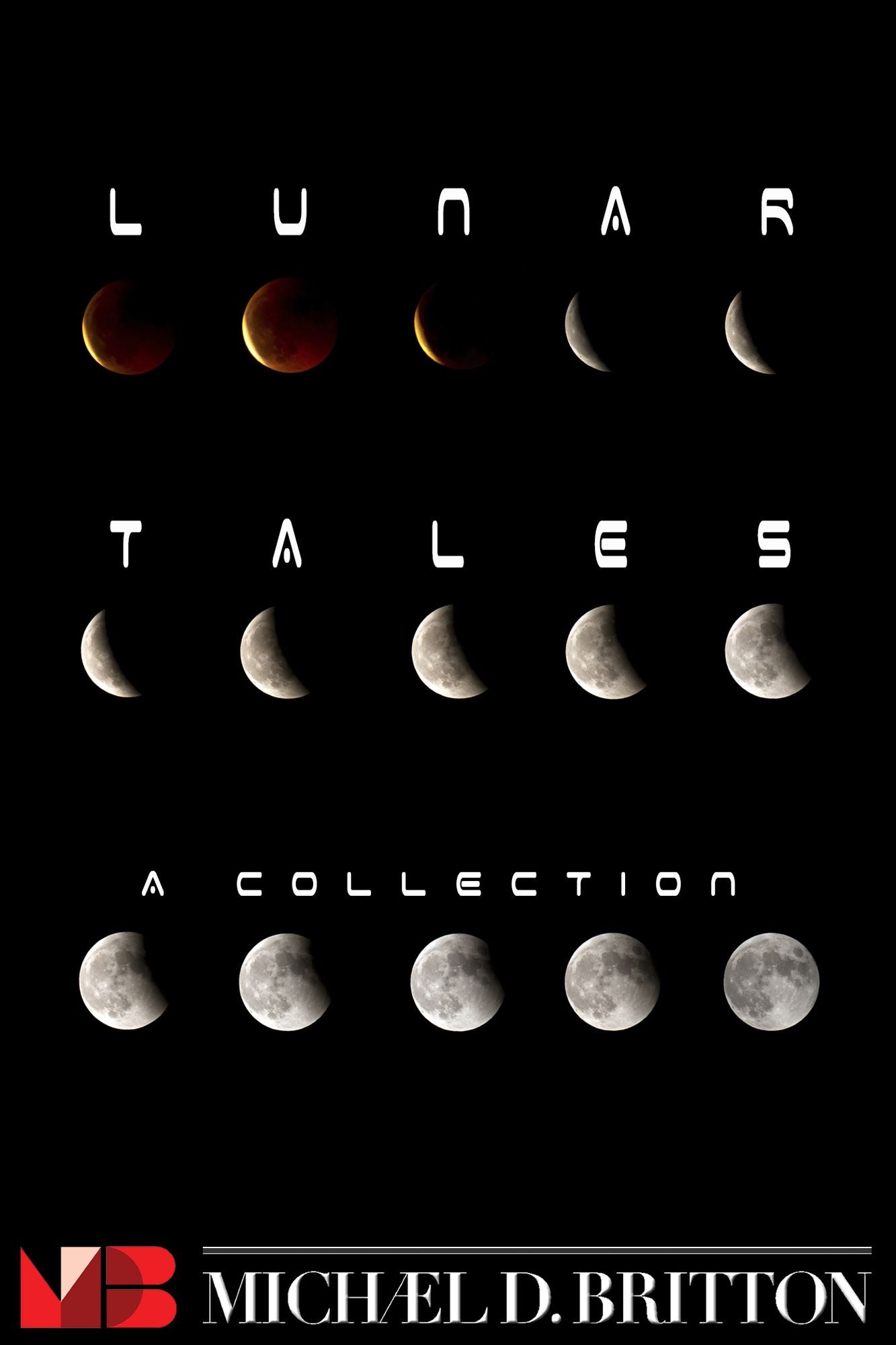 Lunar Tales: an anthology