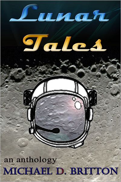 Lunar Tales: an anthology
