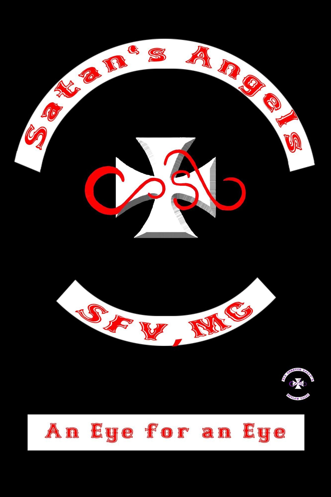An Eye for an Eye (A Satan's Angel's M.C.Tale)
