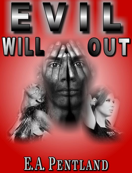 Evil Will OUT