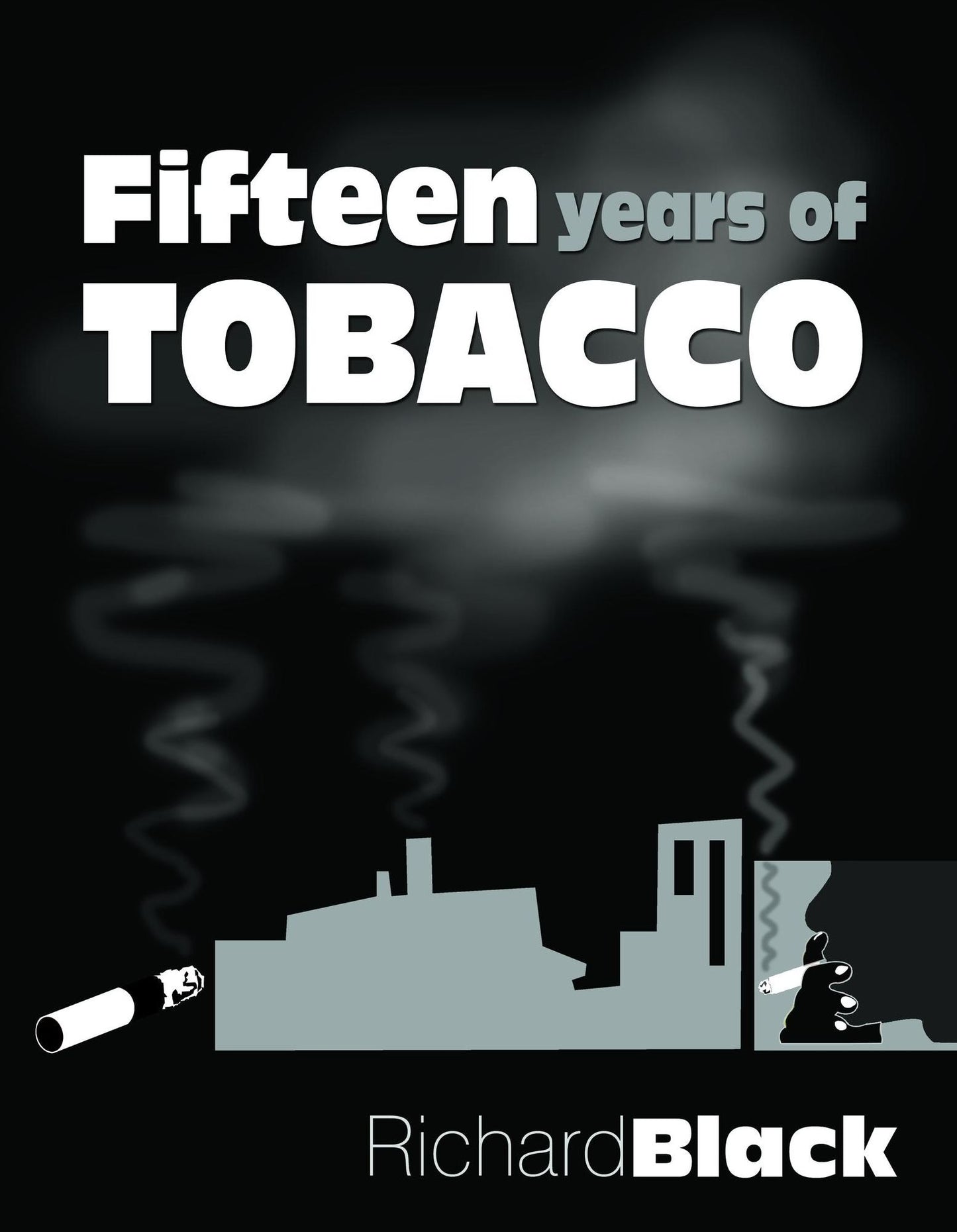 Fifteen Years of Tobacco