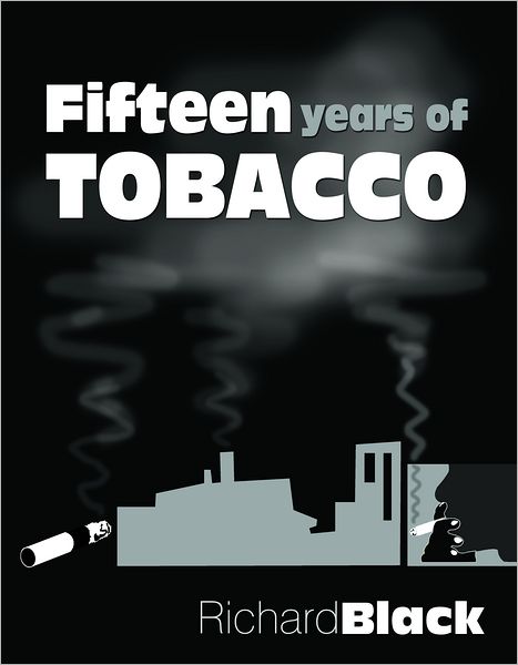 Fifteen Years of Tobacco