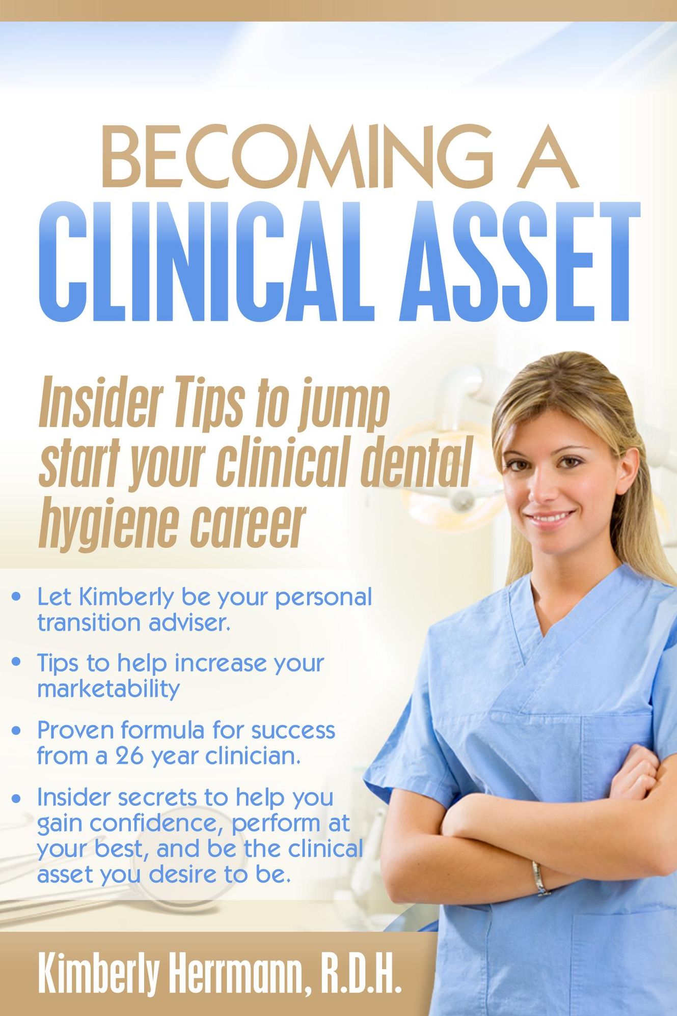 Becoming a Clinical Asset