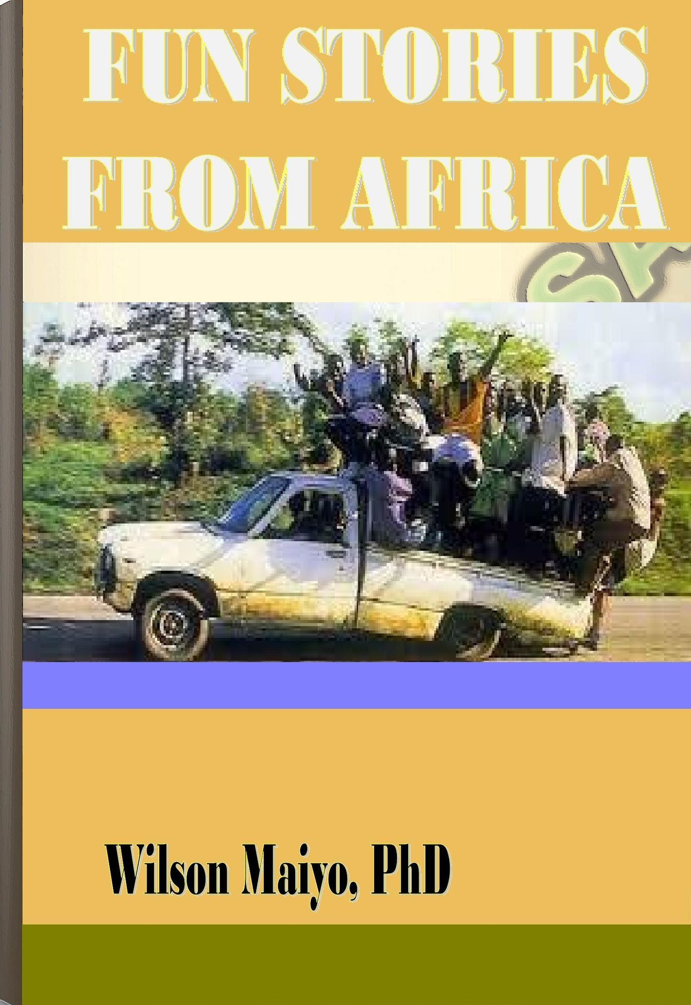 Fun Stories From Africa