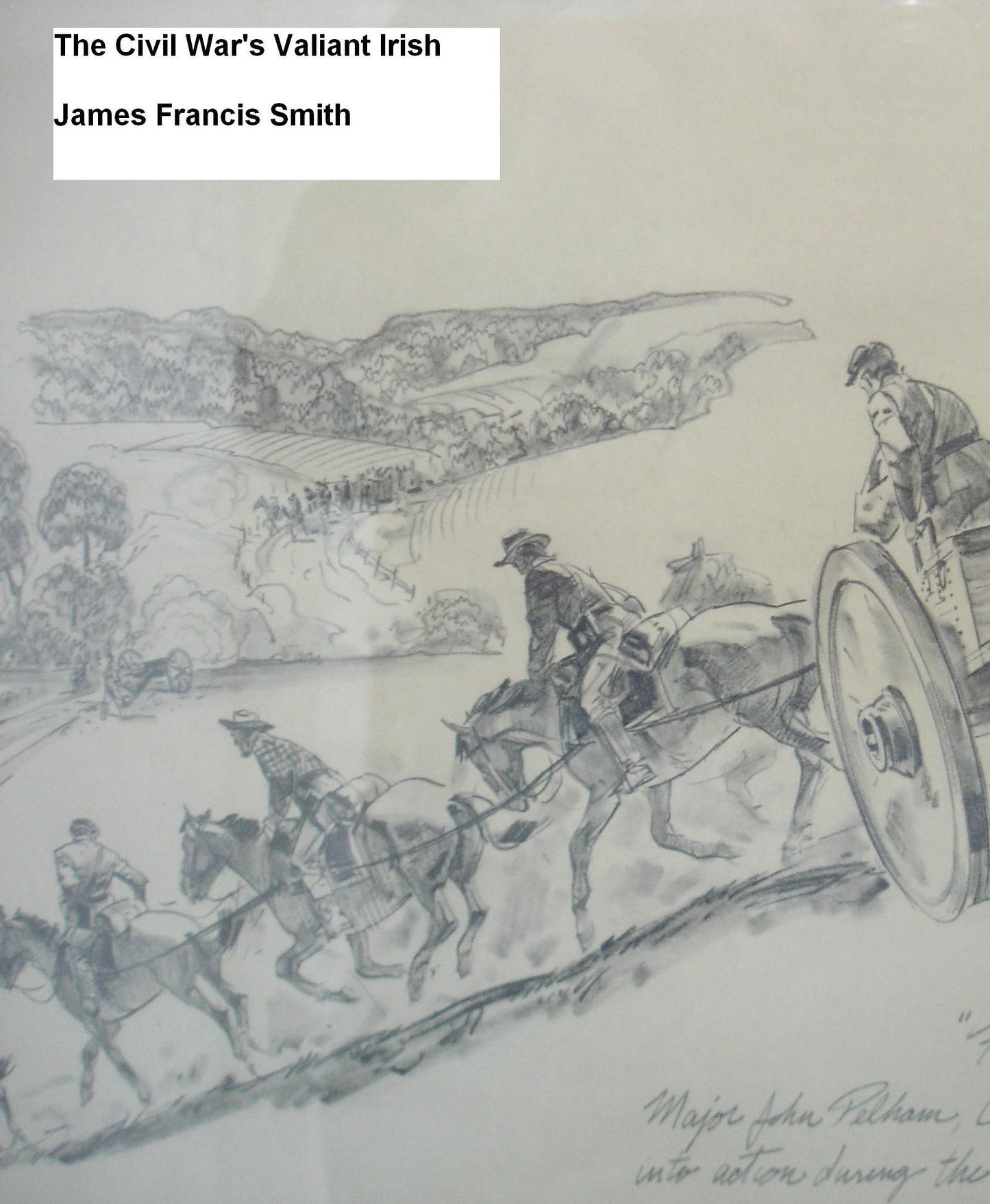 The Civil War's Valiant Irish