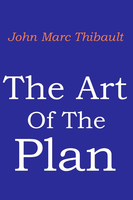 The Art of the Plan