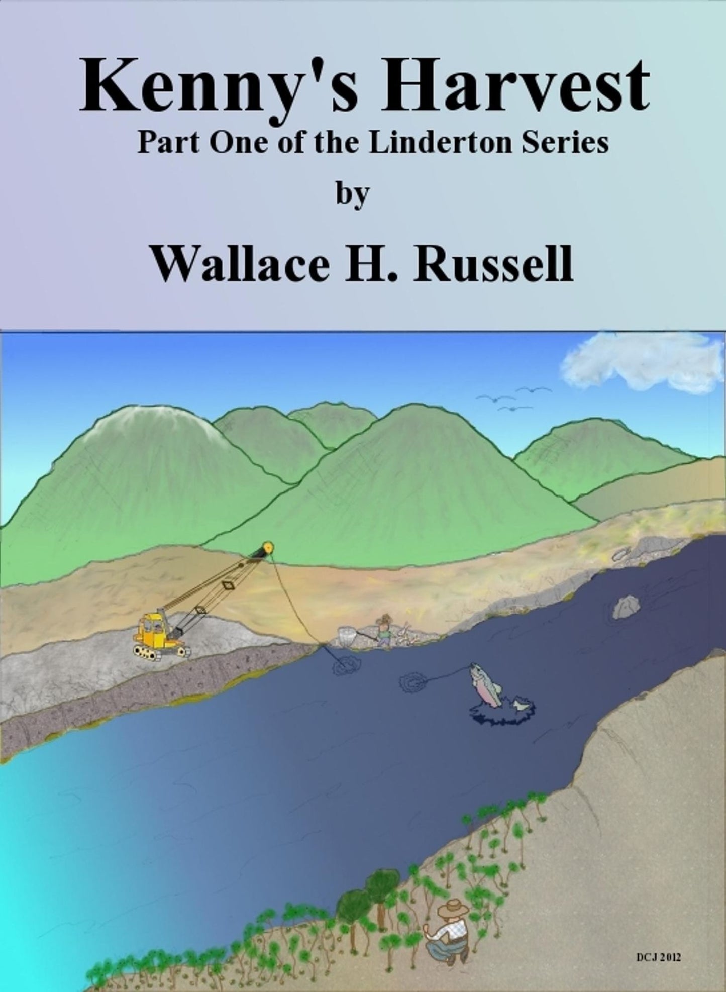 Kenny's Harvest: Part One of the Linderton Series