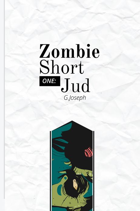 Zombie Short One: Jud