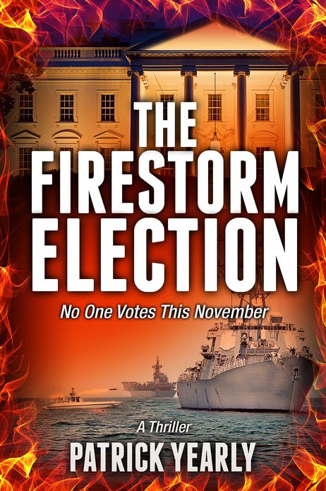 The Firestorm Election