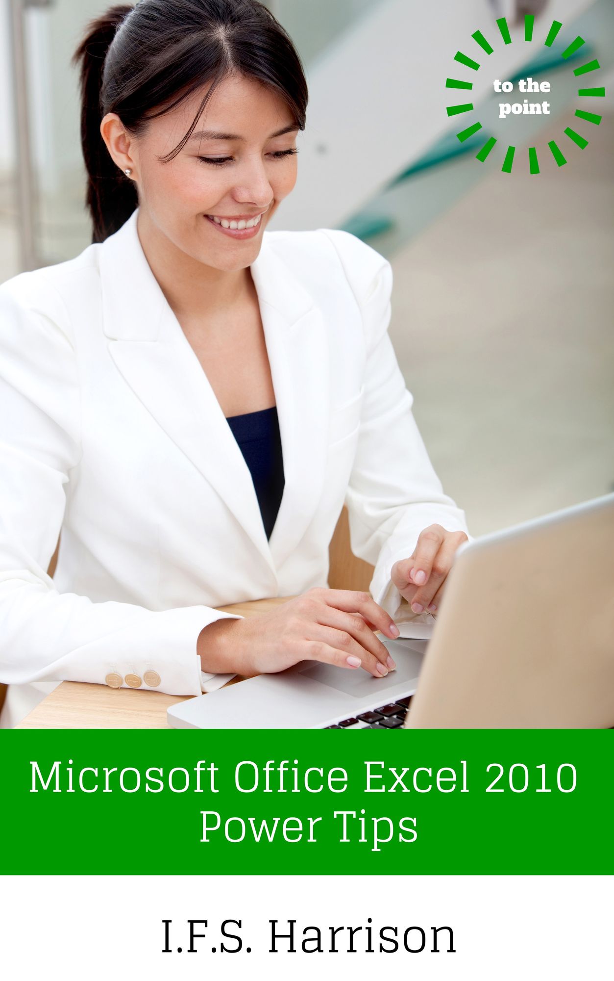 Microsoft Office Excel 2010 Power Tips