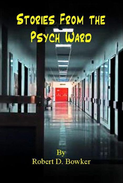 Stories From the Psych Ward