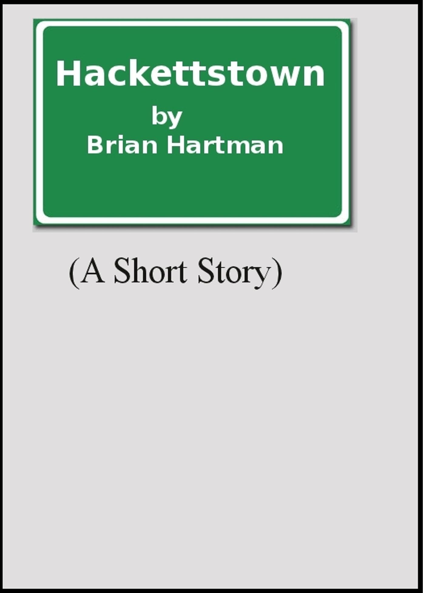 Hackettstown (A Short Story)