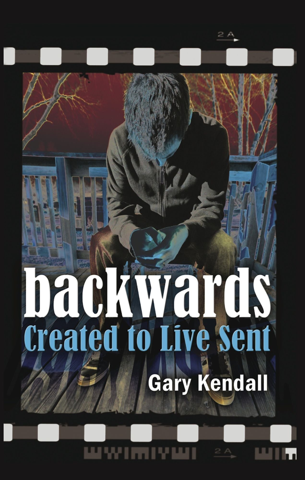 Backwards: Created to Live Sent