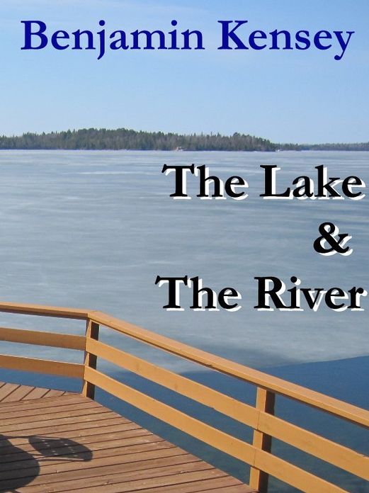 The Lake And The River