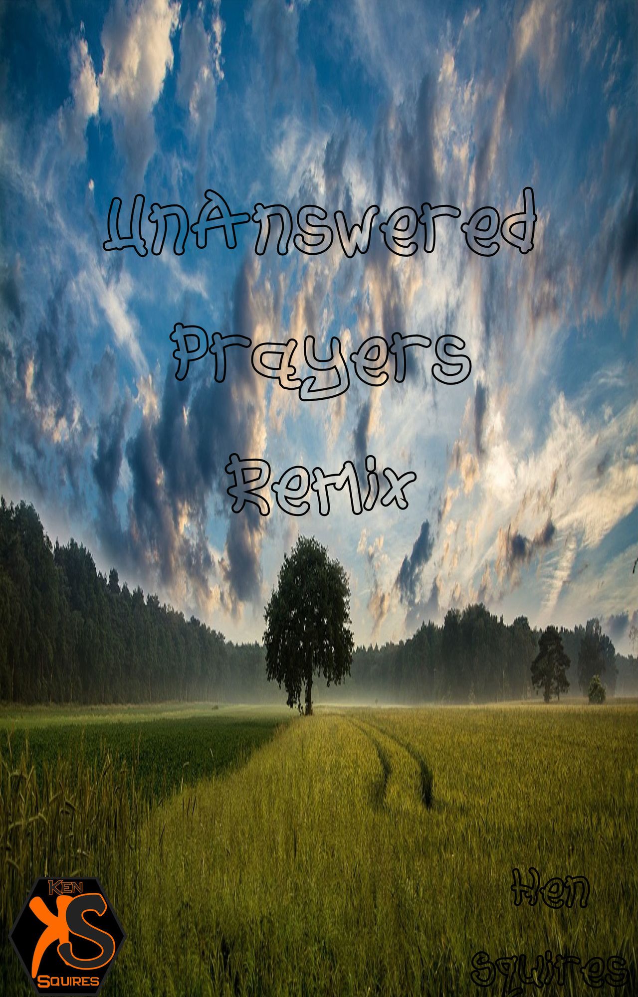 Unanswered Prayers Remix