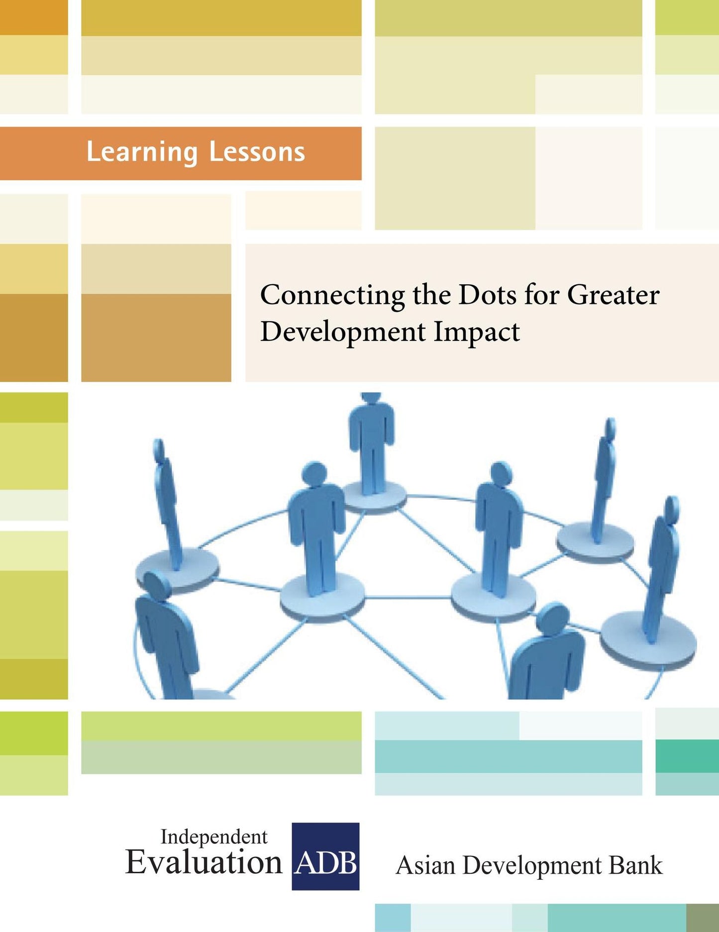 Connecting the Dots for Greater Development Impact