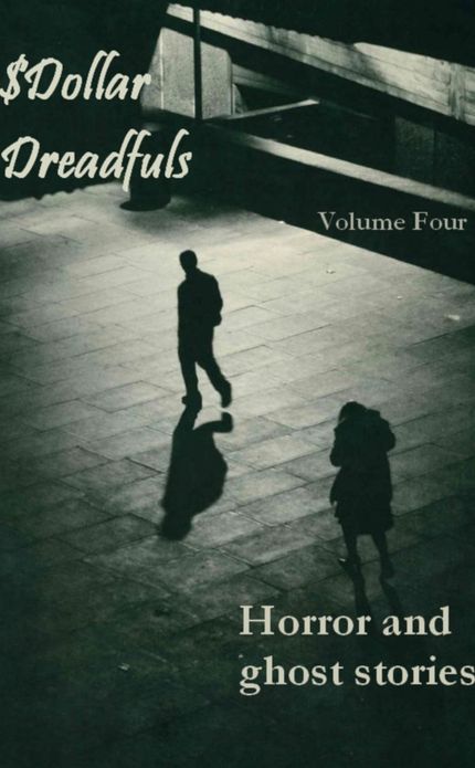 Dollar Dreadfuls Volume Four