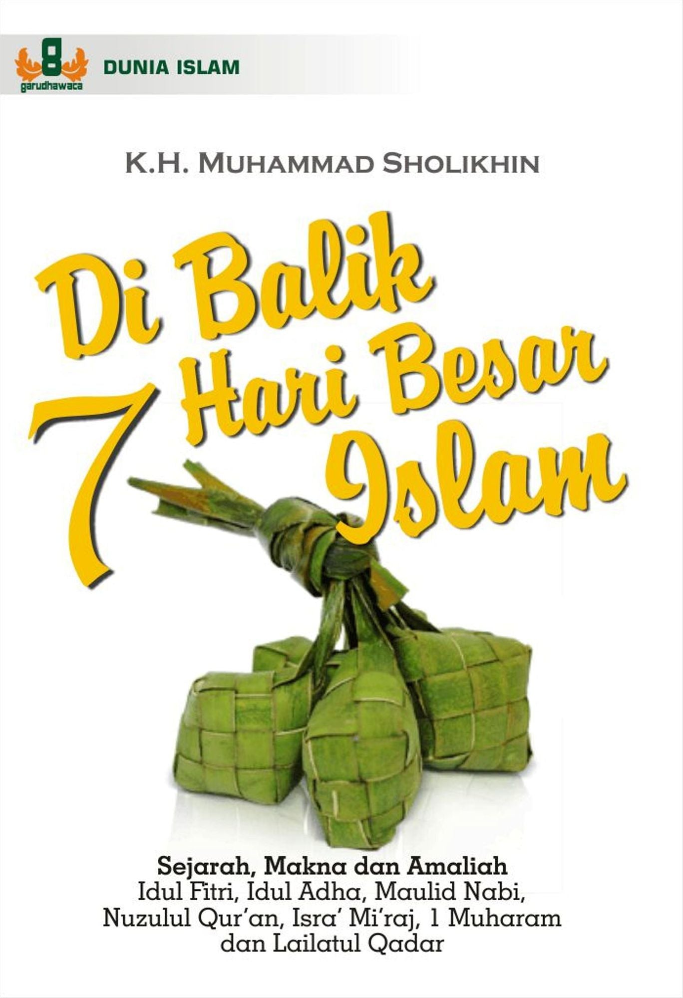 Di Balik 7 Hari Besar Islam