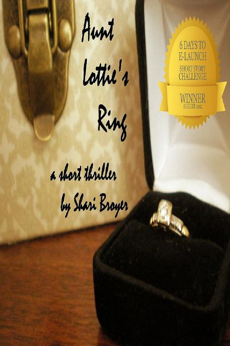 Aunt Lottie's Ring: A Short Thriller