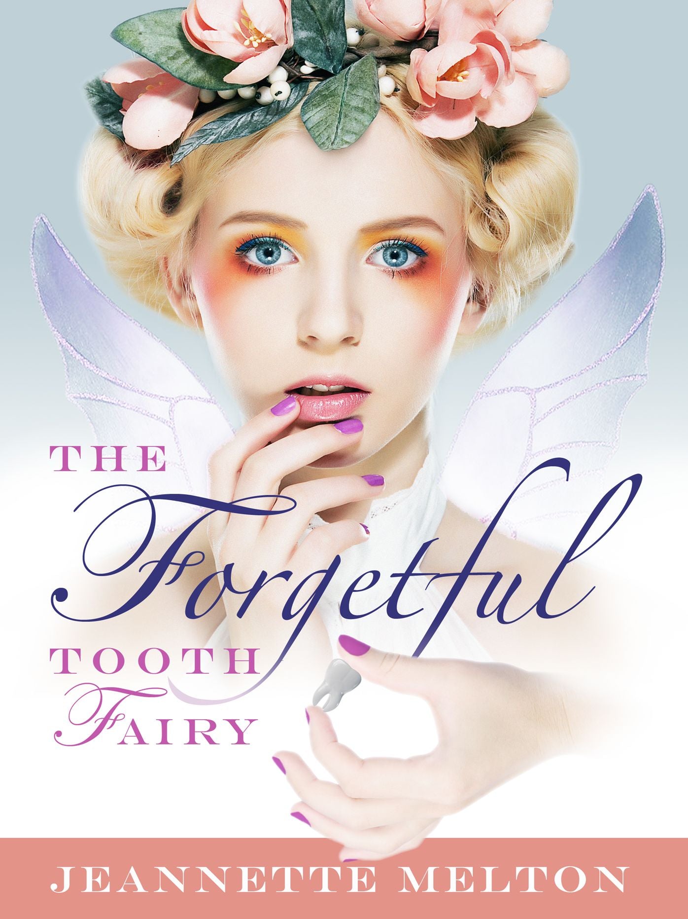 The Forgetful Tooth Fairy