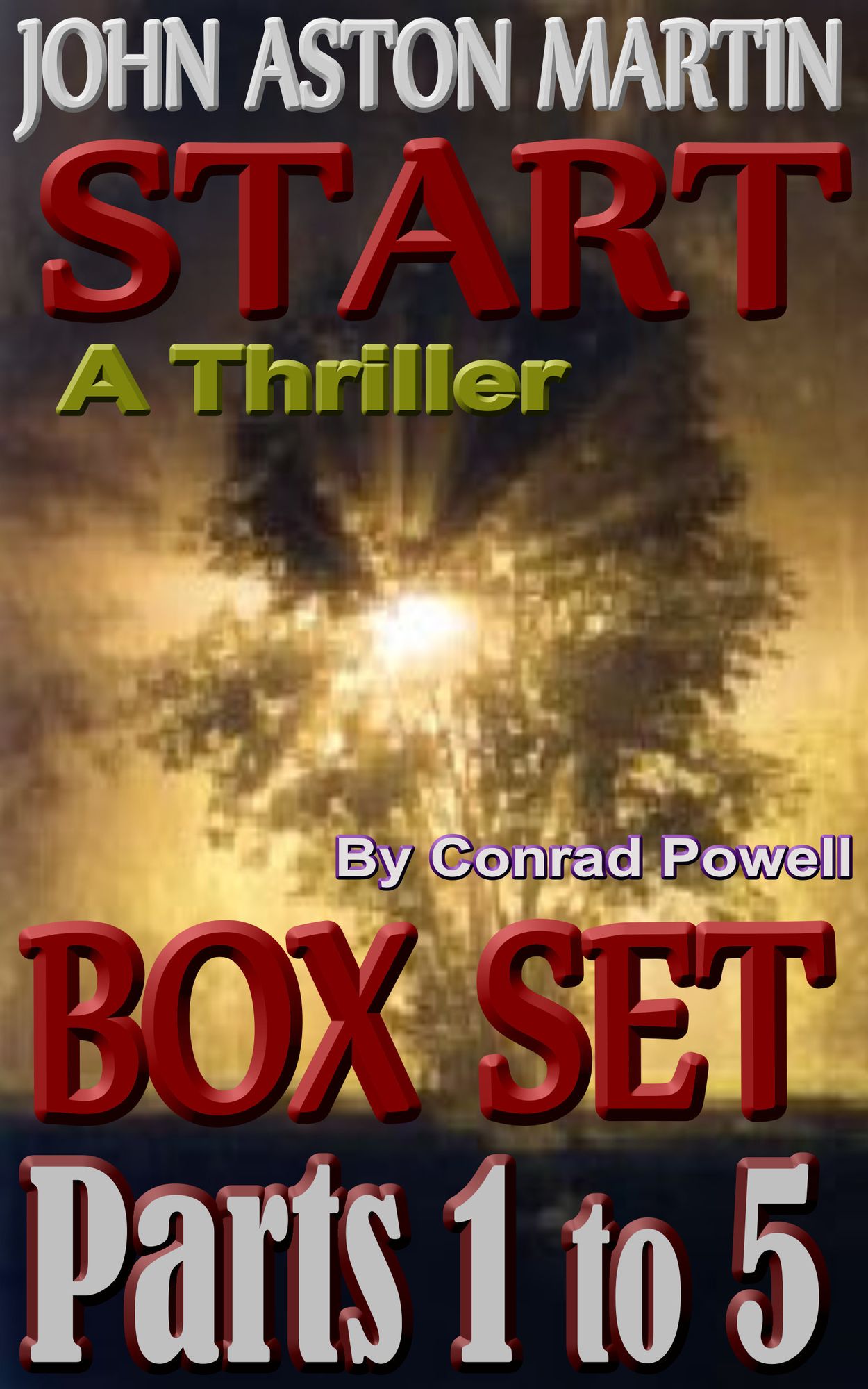 Box Set: Parts 1 to 5 of Start (Detective John Aston Martin Start Thriller Series, Book 1)