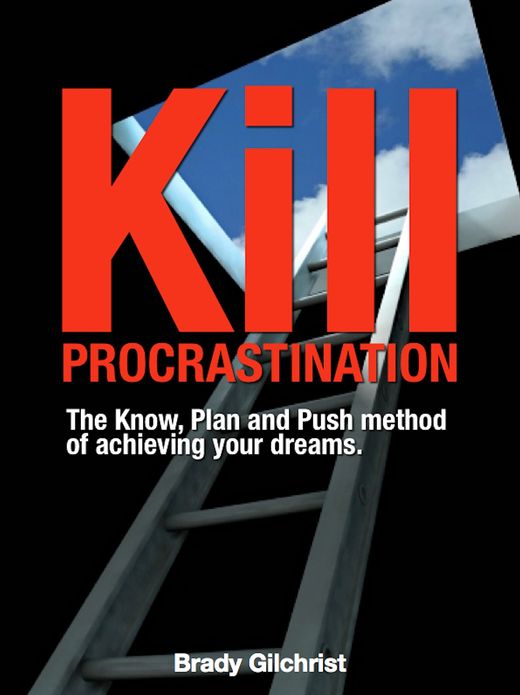 Kill Procrastination