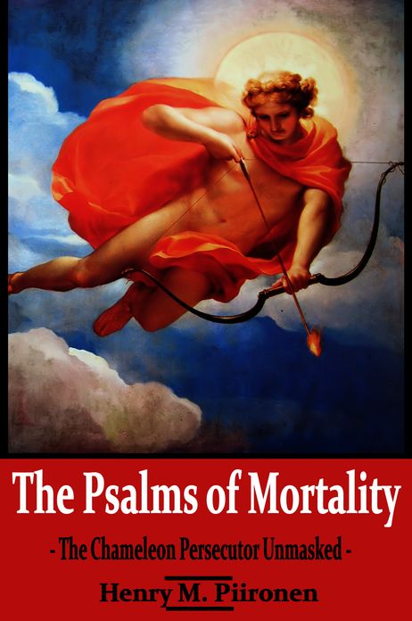 The Psalms of Mortality: The Chameleon Persecutor Unmasked