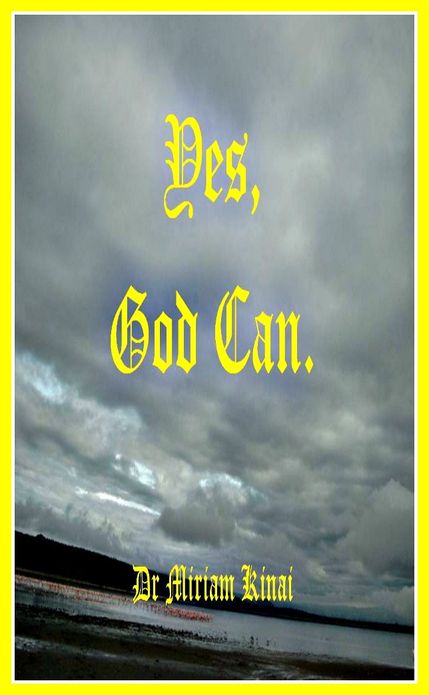 Yes, God Can.