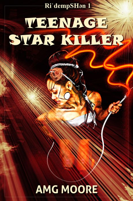 Teenage Star Killer: Ri'dempSHen 1