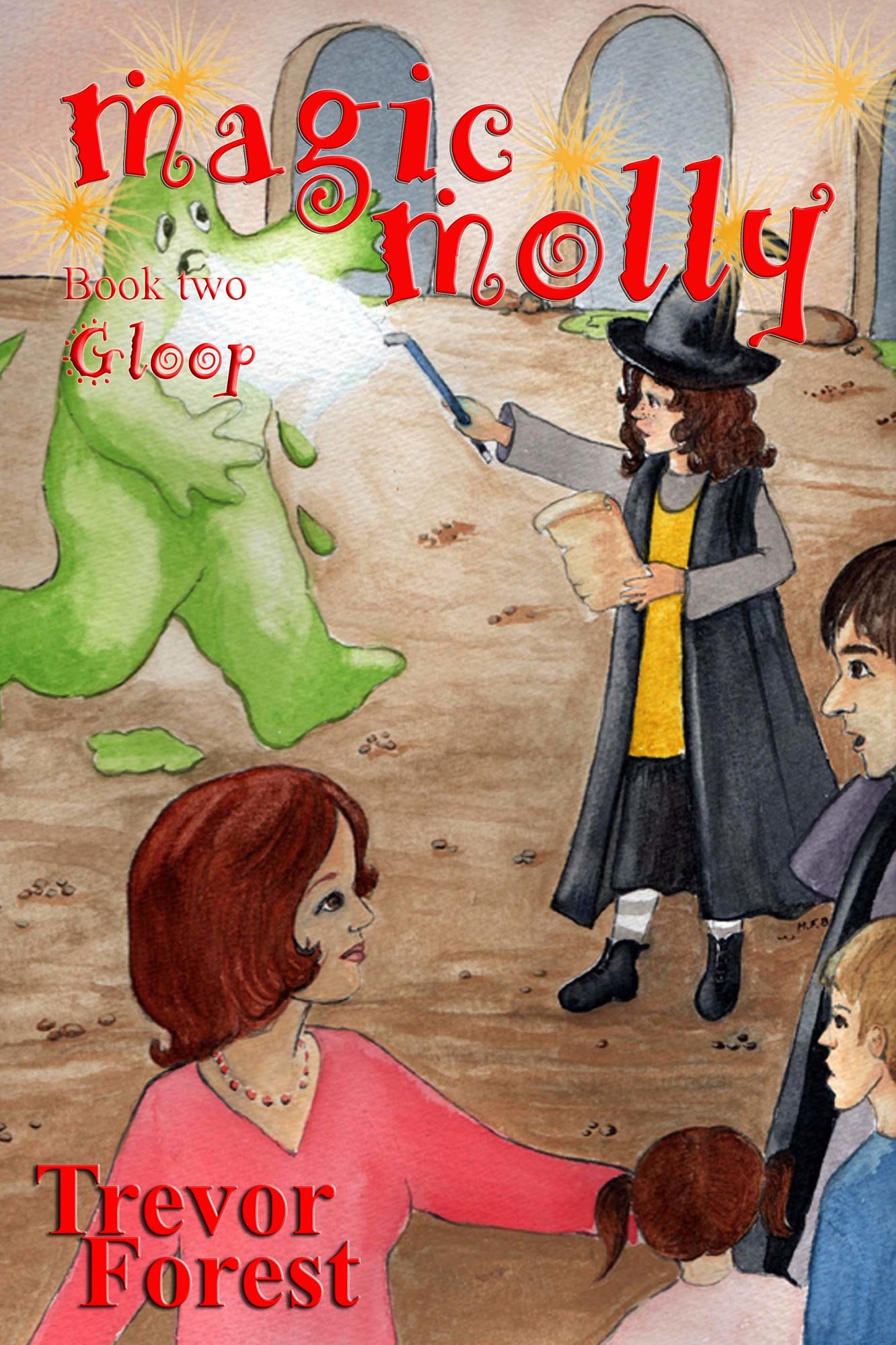 Magic Molly book two Gloop