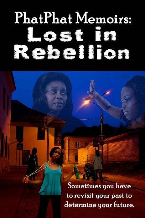 PhatPhat Memoirs: Lost in Rebellion