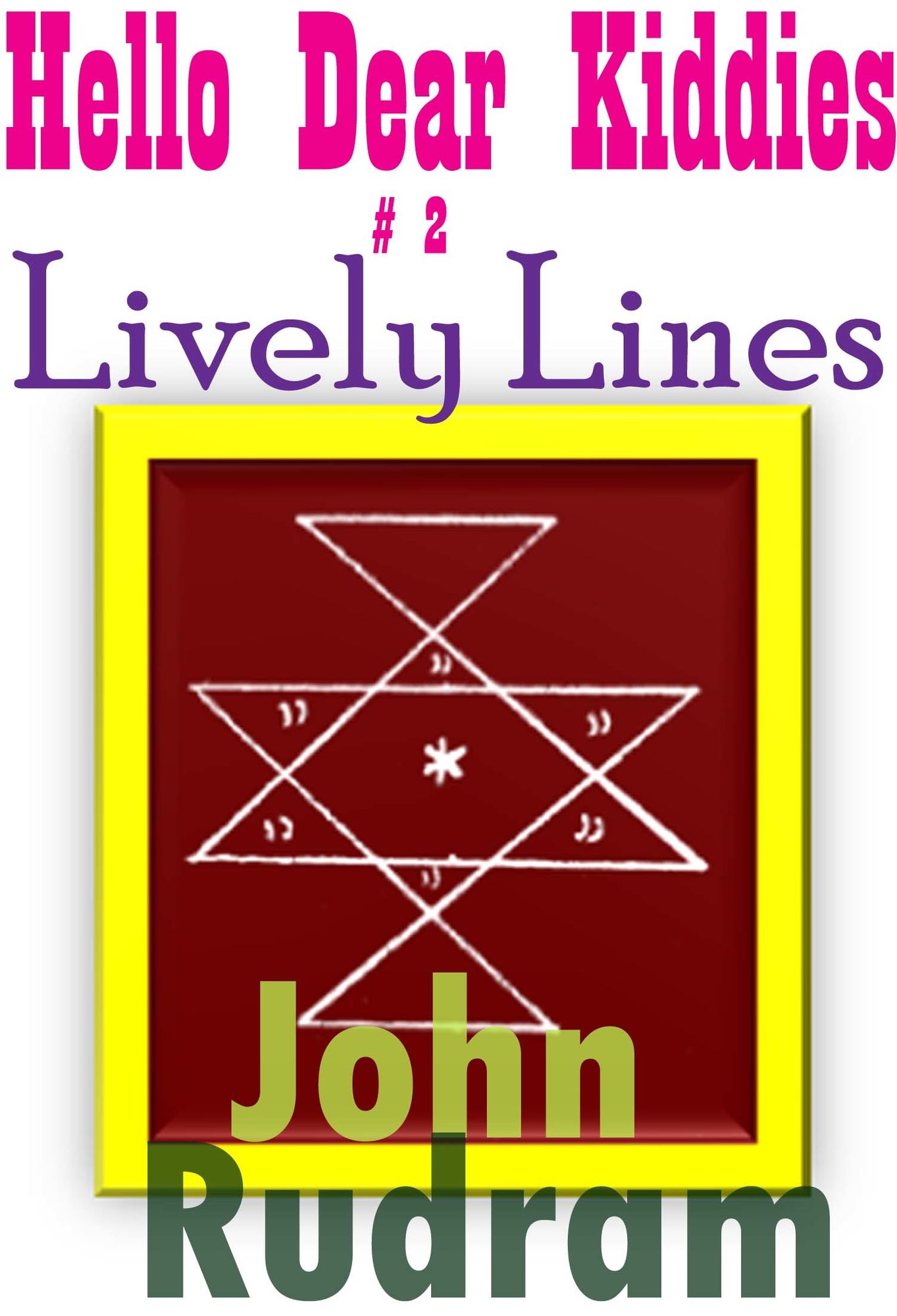 Hello Dear Kiddies #2: Lively Lines
