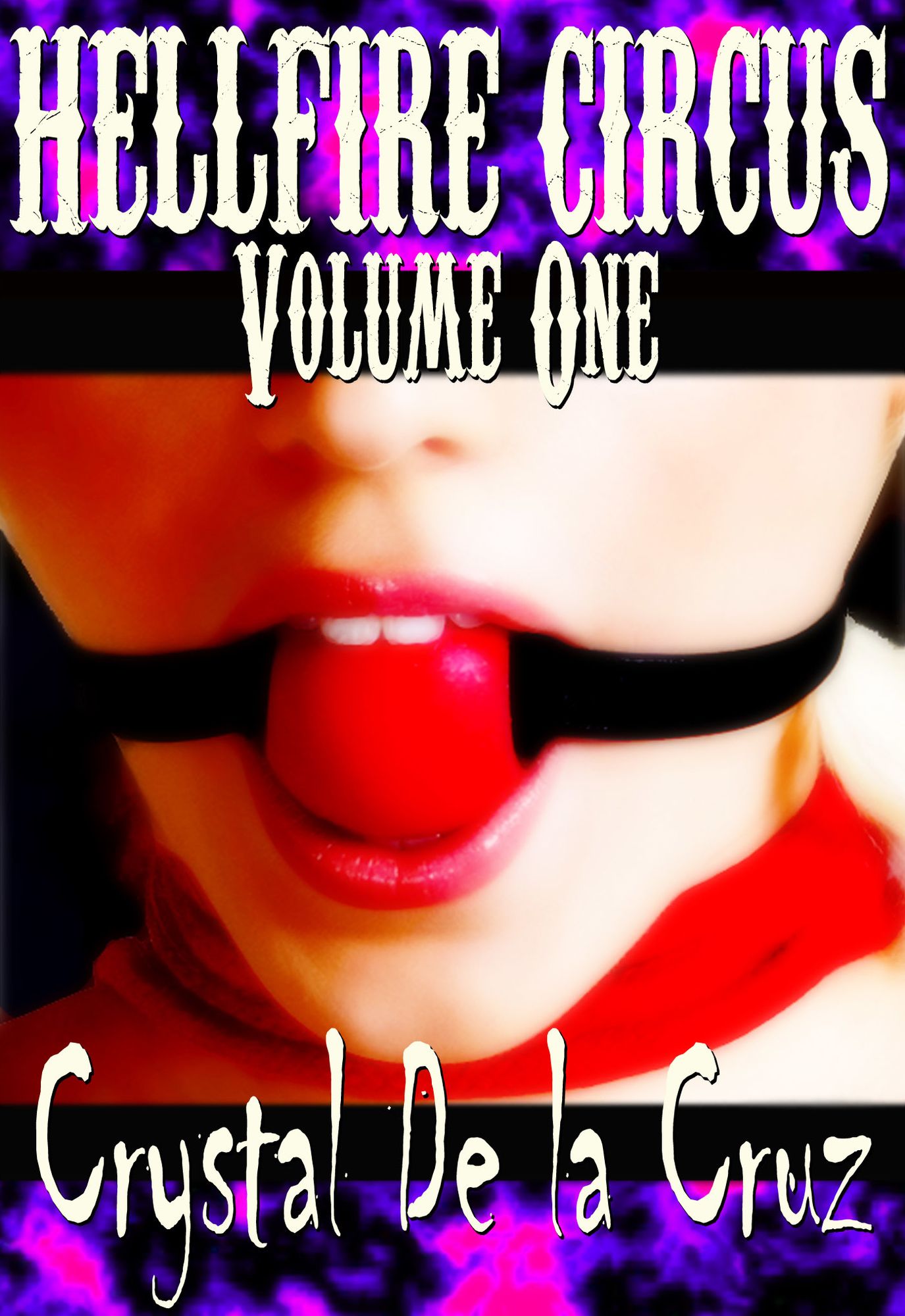 Hellfire Circus Volume One (BDSM, Erotic Romance, Paranormal)