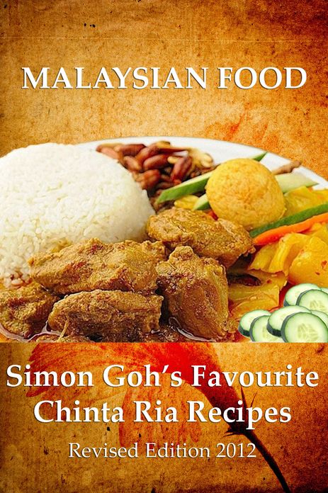 Simon Goh's Favourite Chinta Ria Recipes