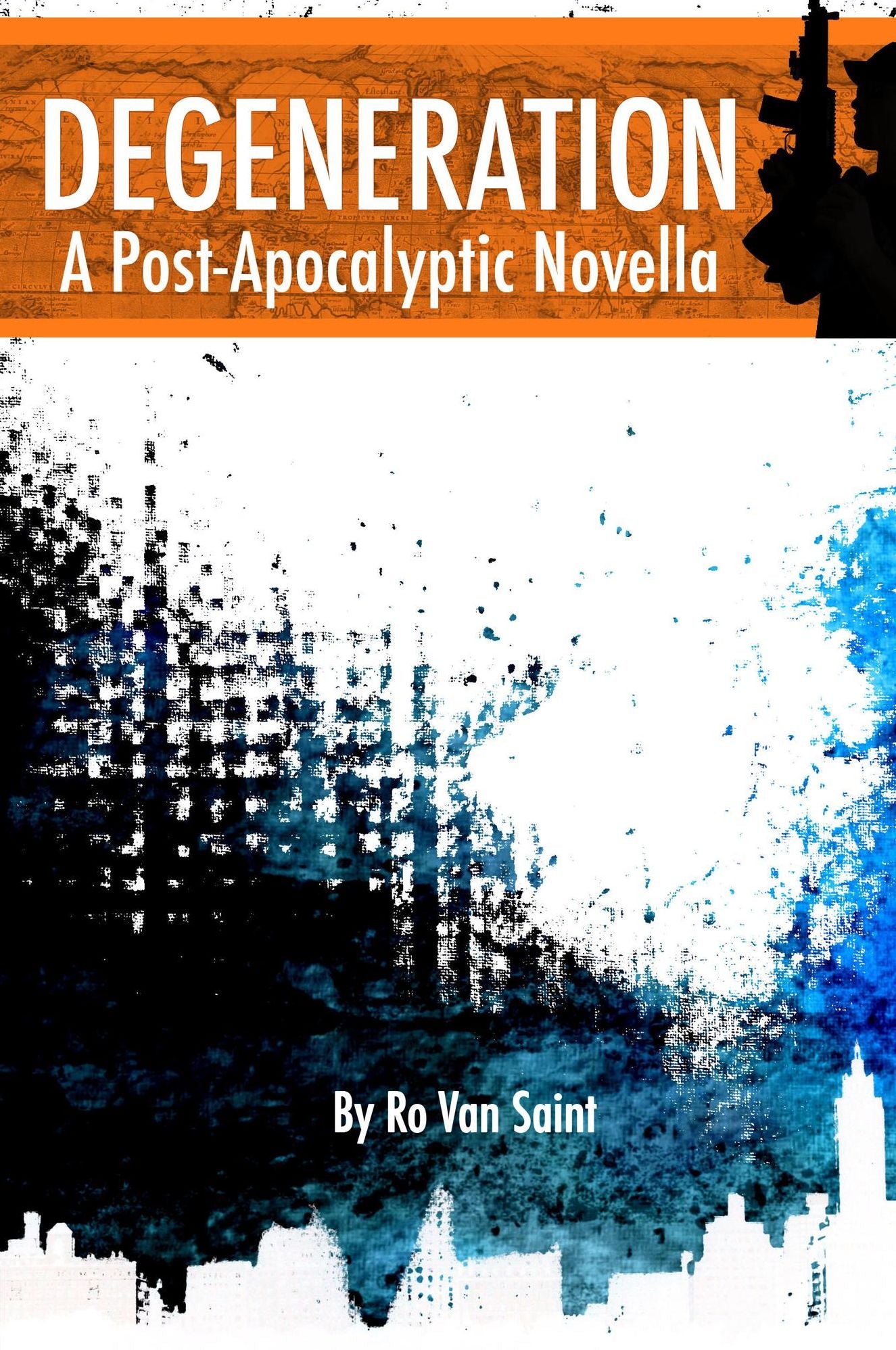 Degeneration: A Post-Apocalyptic Novella