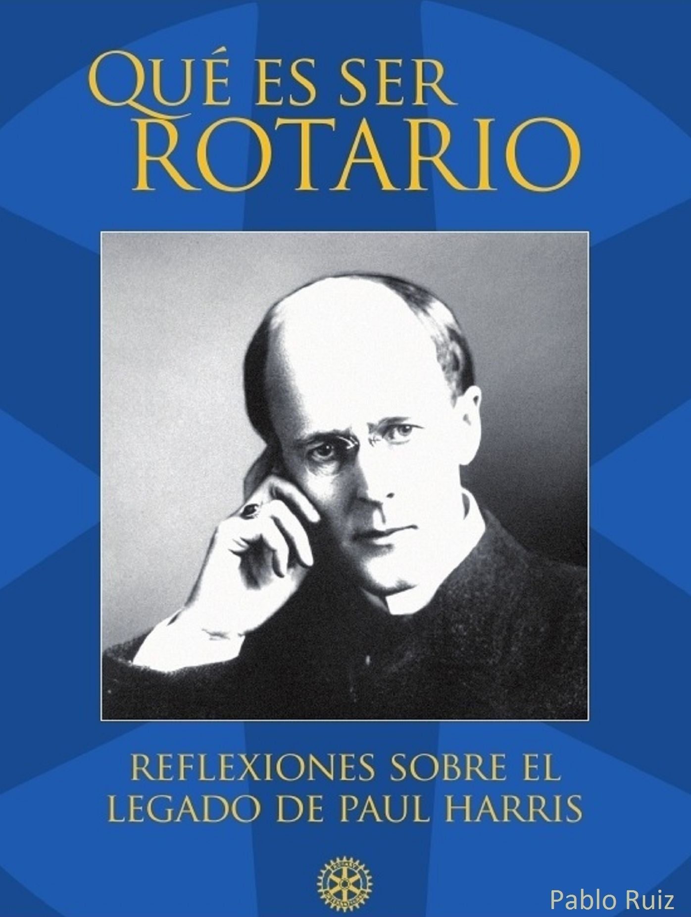 Qué es ser Rotario