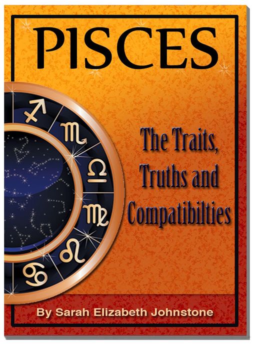 Pisces: Pisces Star Sign Traits, Truths and Love Compatibility