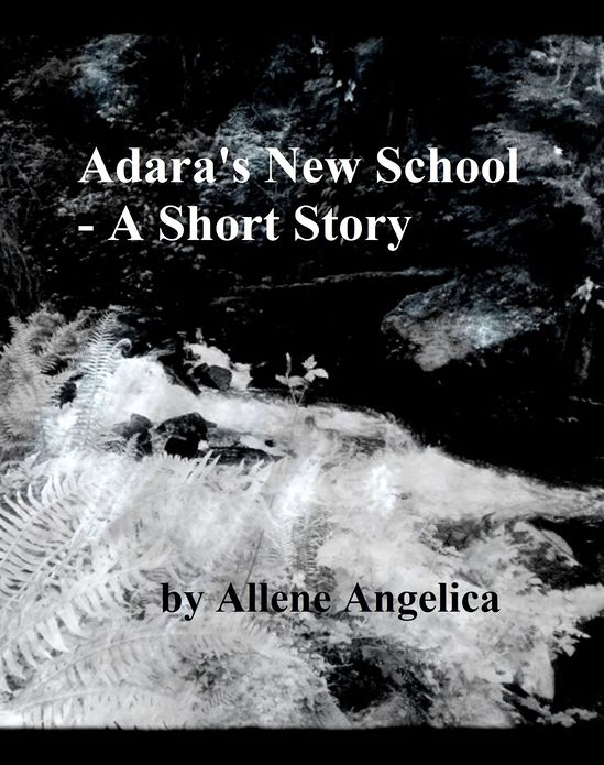 Adara's New School: A Short Story