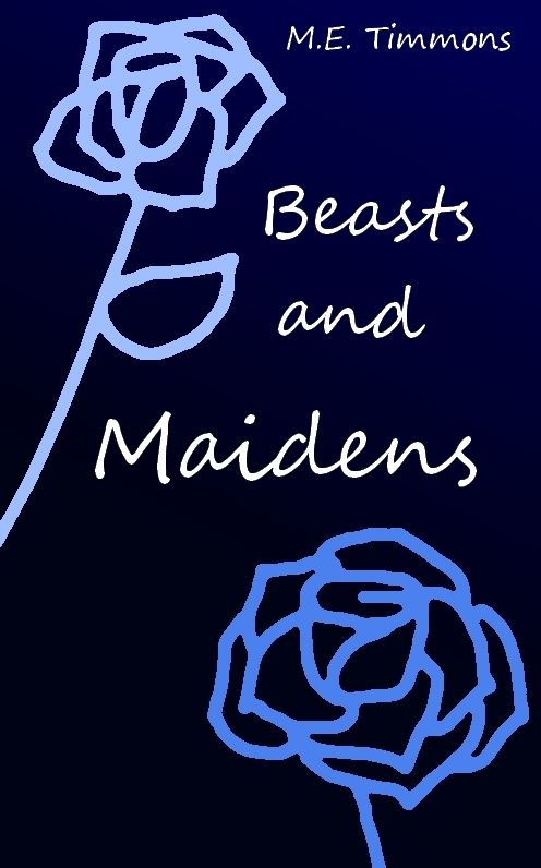 Beasts and Maidens