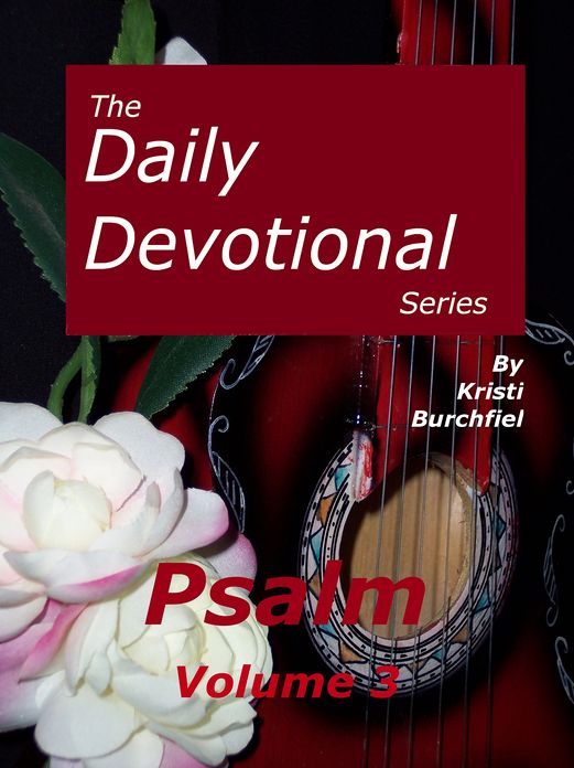 The Daily Devotional Series: Psalm, volume 3