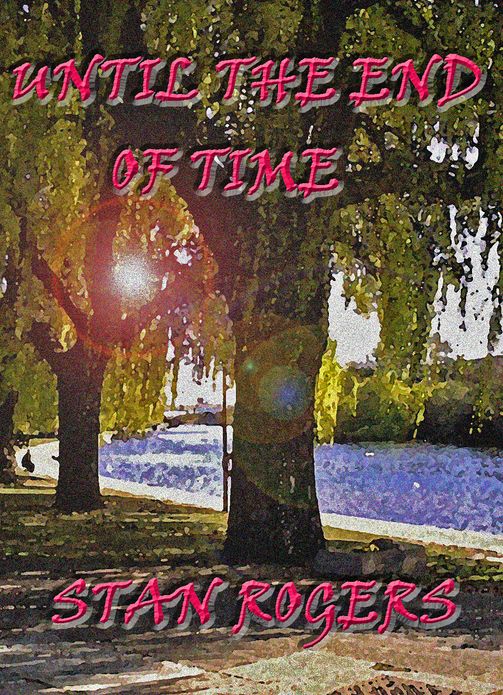 Until the End of Time