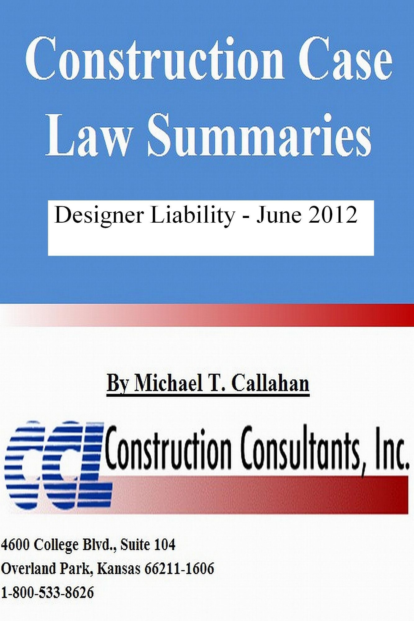 Construction Case Law Summaries: Designer Liability - June 2012