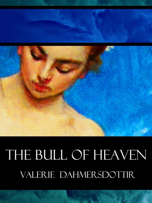Venus in Hell: The Bull of Heaven