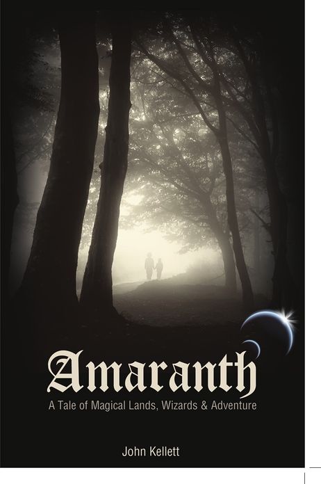 Amaranth: A Tale of Magical Lands, Wizards and Adventure