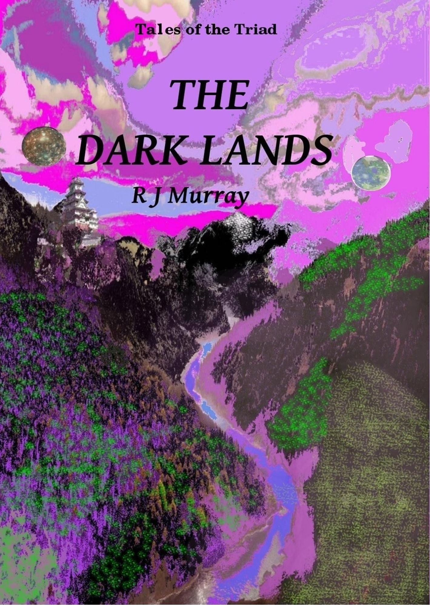 The Dark Lands: Tales of the Triad, Book Five