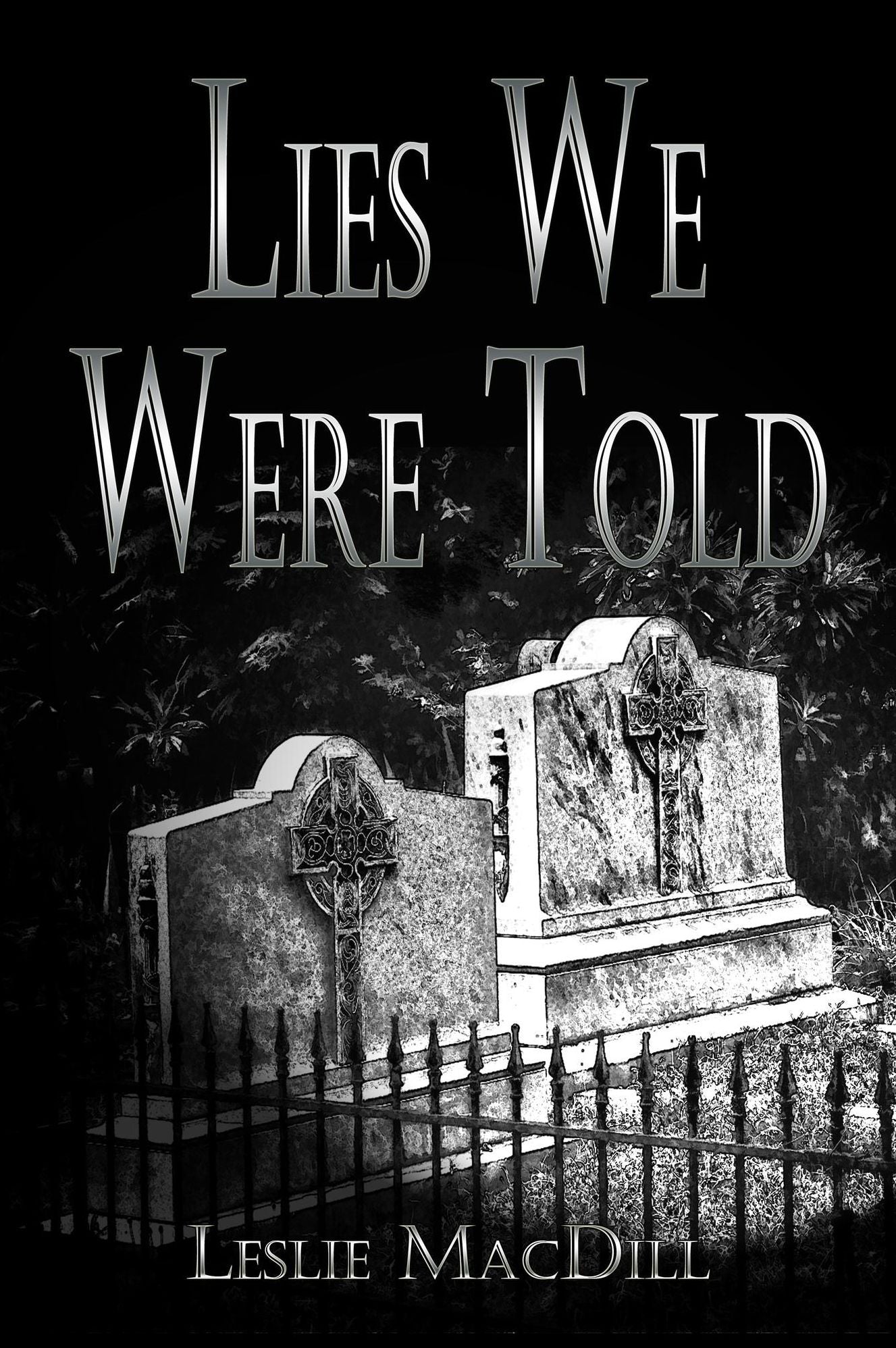 Lies We Were Told