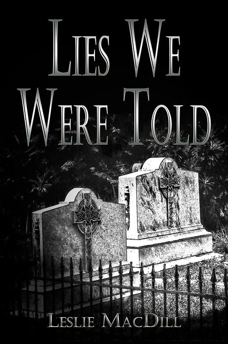 Lies We Were Told