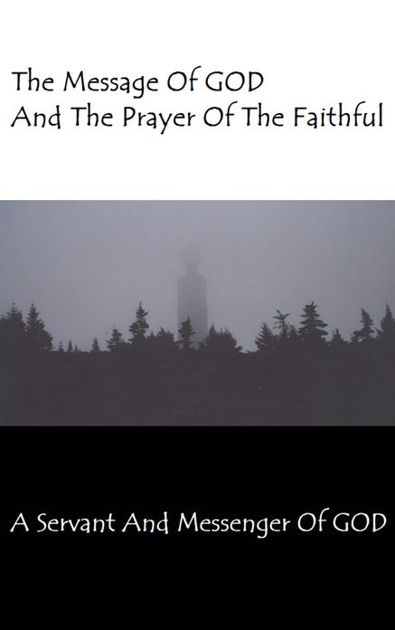 The Message Of GOD And The Prayer Of The Faithful