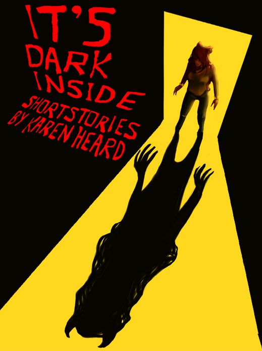 It's Dark Inside (collection of short stories)