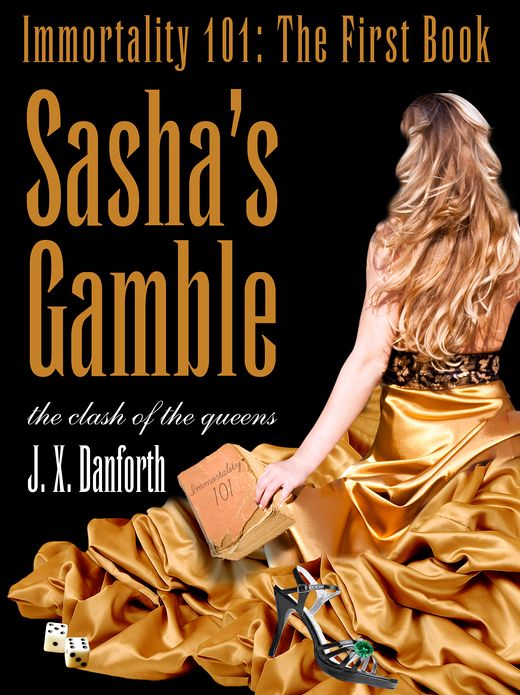 Sasha's Gamble